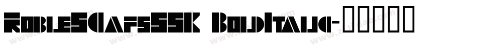 RobleSCapsSSK BoldItalic字体转换